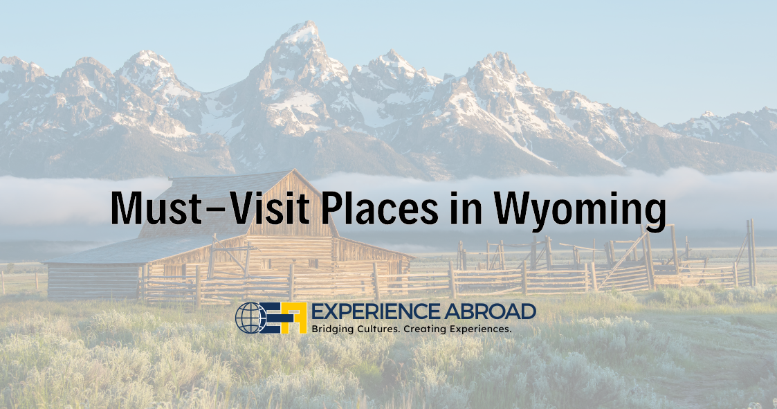 Must-Visit Places in Wyoming