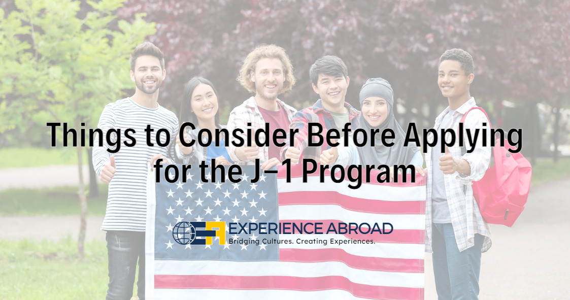 Things to Consider Before Applying for the J-1 Program