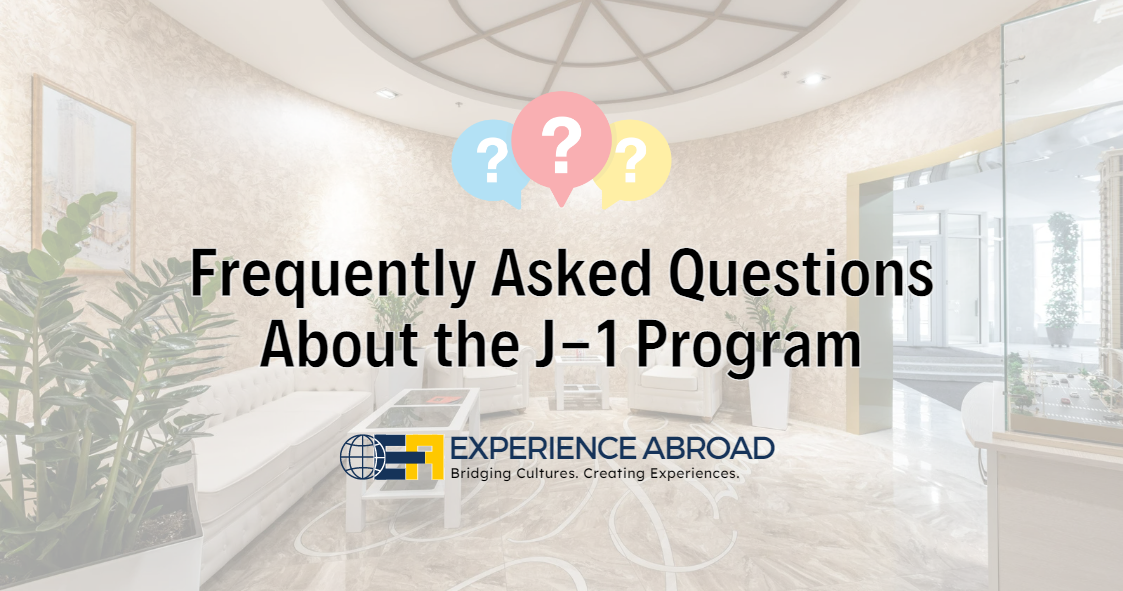 Frequently Asked Questions About J1 Program