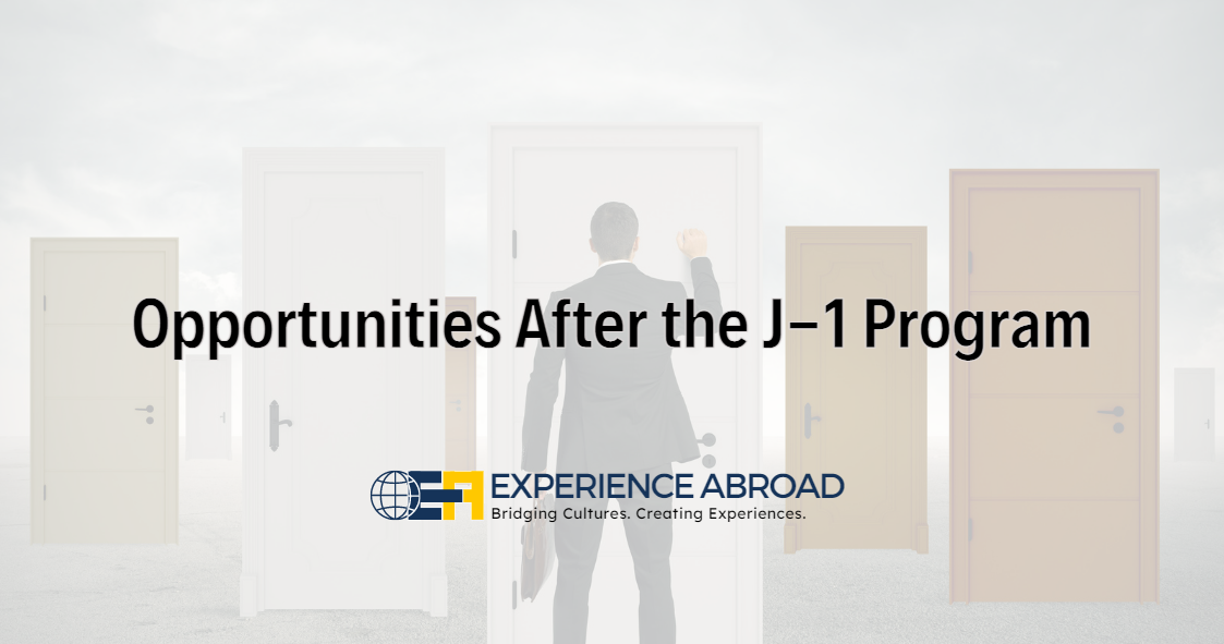 Opportunities After the J-1 Program